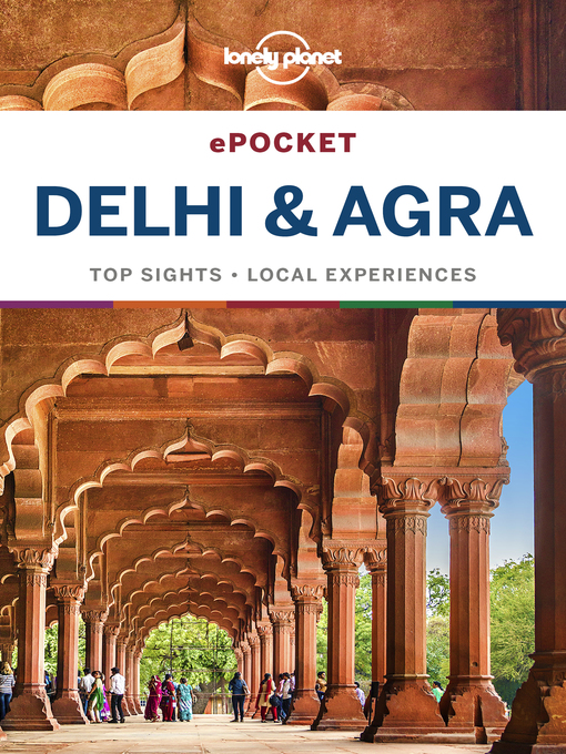 Title details for Lonely Planet Pocket Delhi & Agra by Daniel McCrohan - Available